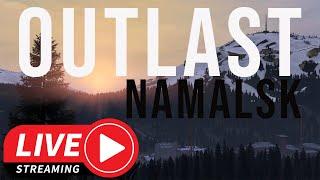 OUTLAST NAMALSK - MY NEW SERVER! - 1440P DAYZ LIVESTREAM