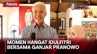 Momen Hangat Idulfitri Bersama Ganjar Pranowo - iNews Today 10/04