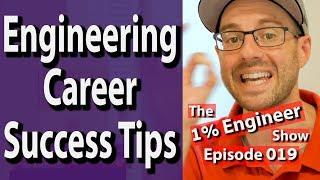 Engineering Career Advice - Honest & Sincere Appreciation - 1% Engineer Show 019