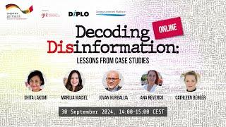 Decoding disinformation: lessons from case studies