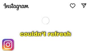 How to fix instagram couldn't refresh feed