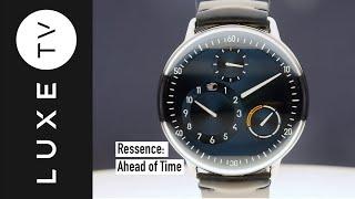 Ressence: Ahead of Time