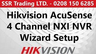 Hikvision 4 channel NXI PoE NVR Wizard/ Step by Step guide- Setup