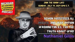 Demon Possessed A.I. & War Within Washington D.C. With Nathaniel Gillis