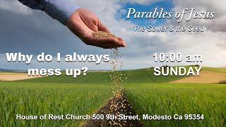 Parables of Jesus - Why do I always mess up?