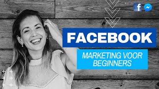 Facebook marketing voor beginners