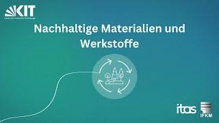 Nachhaltige Materialien und Werkstoffe