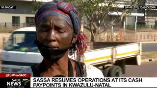 SASSA resumes its operations at its cash pay points in KwaZulu-Natal