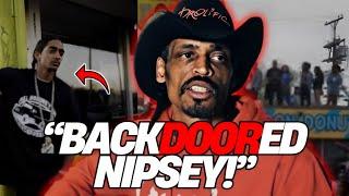 Nipsey Hussle's Big Homie Cowboy SNAKED him & Blacc Sam......
