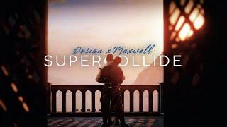Dorian Pavus x Maxwell Trevelyan- SUPERCOLLIDE | #DragonAgeInquisition