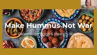 Make Hummus Not War