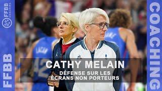 FFBB Coaching - Cathy Melain - Défense des écrans non porteur