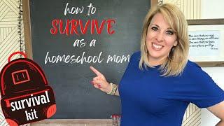 How to SURVIVE as a HOMESCHOOL MOM || Must Haves for Homeschool Moms || Survival Kit