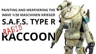 Painting and weathering the Maschinen Krieger SAFS Type R "Rabid" Raccoon