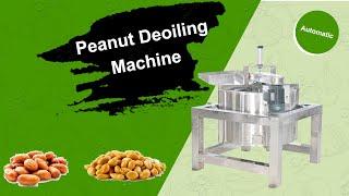 Automatic Peanut Degreasing/De-oiling Machine #Shorts