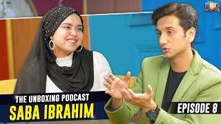 EP 8: SABA IBRAHIM | Family Secrets, Miscarriage, Saba & Sunny | The Unboxing Podcast by Vinit Jain