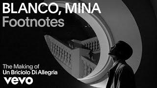 BLANCO, MINA - The Making Of 'Un Briciolo Di Allegria' | Vevo Footnotes