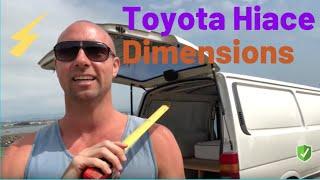 TOYOTA HIACE DIMENSIONS  (INSIDE AND OUT) 