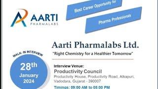 Aarti Pharmalabs Limited | Jobs for Freshers & Experience | Multiple Department | Date-:2024