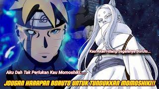 JOUGAN HARAPAN BORUTO UNTUK TUNDUKKAN MOMOSHIKI!!