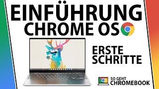 Chromebook Einführung | Erste Schritte im Google Betriebssystem Chrome OS | Tutorial | Deutsch