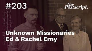 Unknown Missionaries Ed & Rachel Erny