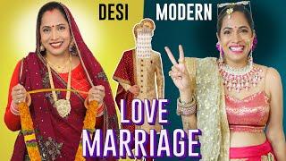 Love Marriage - Desi Vs Modern | Indian Wedding Drama | ShrutiArjunAnand