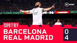 Barcelona v Real Madrid (0-4) | Benzema hat trick seals final spot | Copa del Rey Highlights