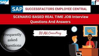 Employee Central Real Time Scenario Interview Question