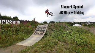 MTB Fahrtechnik Bikepark #5: How To Whip und Table Top