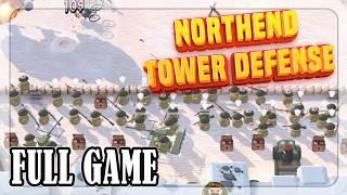 Northend Tower Defense - full campaign, all missions