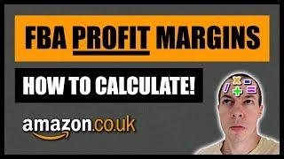 How to Calculate Amazon FBA Profit Margins and Amazon FBA Fees UK