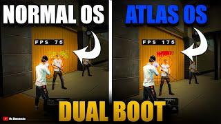 Install This Dual Boot Atlas OS in Your PC & Get 200+ FPS in Games | Best OS For Free Fire