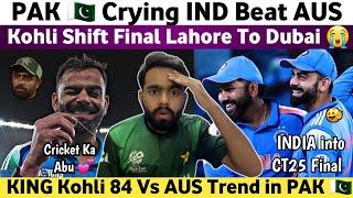 Pak Media Crying Ind Beat Aus CT25 Semifinal | Ind Vs Aus Match CT25 | Pak Media on Kohli 84 Vs Aus