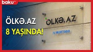 ÖLKƏ.AZ 8 yaşında - BAKU TV