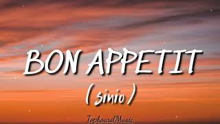 SINIO - BON APPETIT ( Lyrics) fliptop emcee