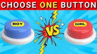 Choose One Button! BOY or GIRL Edition  HARD Quiz Challenge