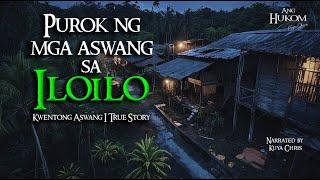 PUROK NG MGA ASWANG SA ILOILO | Tagalog Horror Stories | True Stories