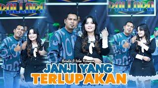 JANJI YANG TERLUPAKAN - BRODIN Ft ICHA KISWARA || SAUDARA NEW PALLAPA INDONESIA