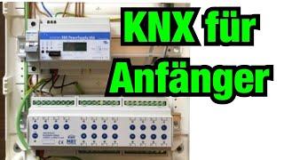 KNX für Anfänger - ETS6 Schnellkurs