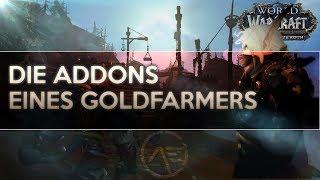 Die Addons eines Goldfarmers | Meine Addons 2019