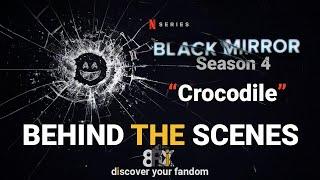 Black Mirror | "Crocodile" Behind the Scenes FEATURETTE | 8FLiX | Netflix