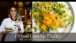 VIRTUAL COOKING CLASSES | learn to cook healthy recipes in your own kitchen | beginner cooking class