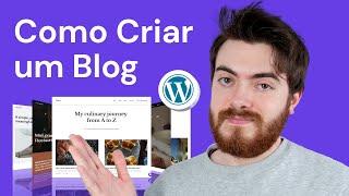 Como Criar um Blog Facilmente com o WordPress em 2024 | Guia Rápido para Iniciantes