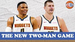 How Nikola Jokic and Russell Westbrook Are Making It Work