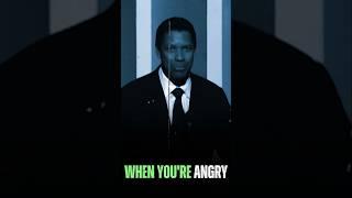 When You're Angry | Try To Do This by Denzel Washington #motivation