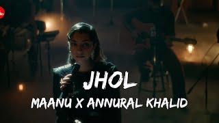 JHOL - Maanu X Annural Khalid (8D Audio) | Mahi&Music