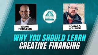 Why You Should Learn Creative Financing