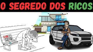 Segredo dos Ricos: Como Os Ricos Criam Fortunas Em Pouco Tempo