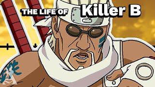 The Life Of Killer B: Eight-Tails Jinchuriki (UPDATED)